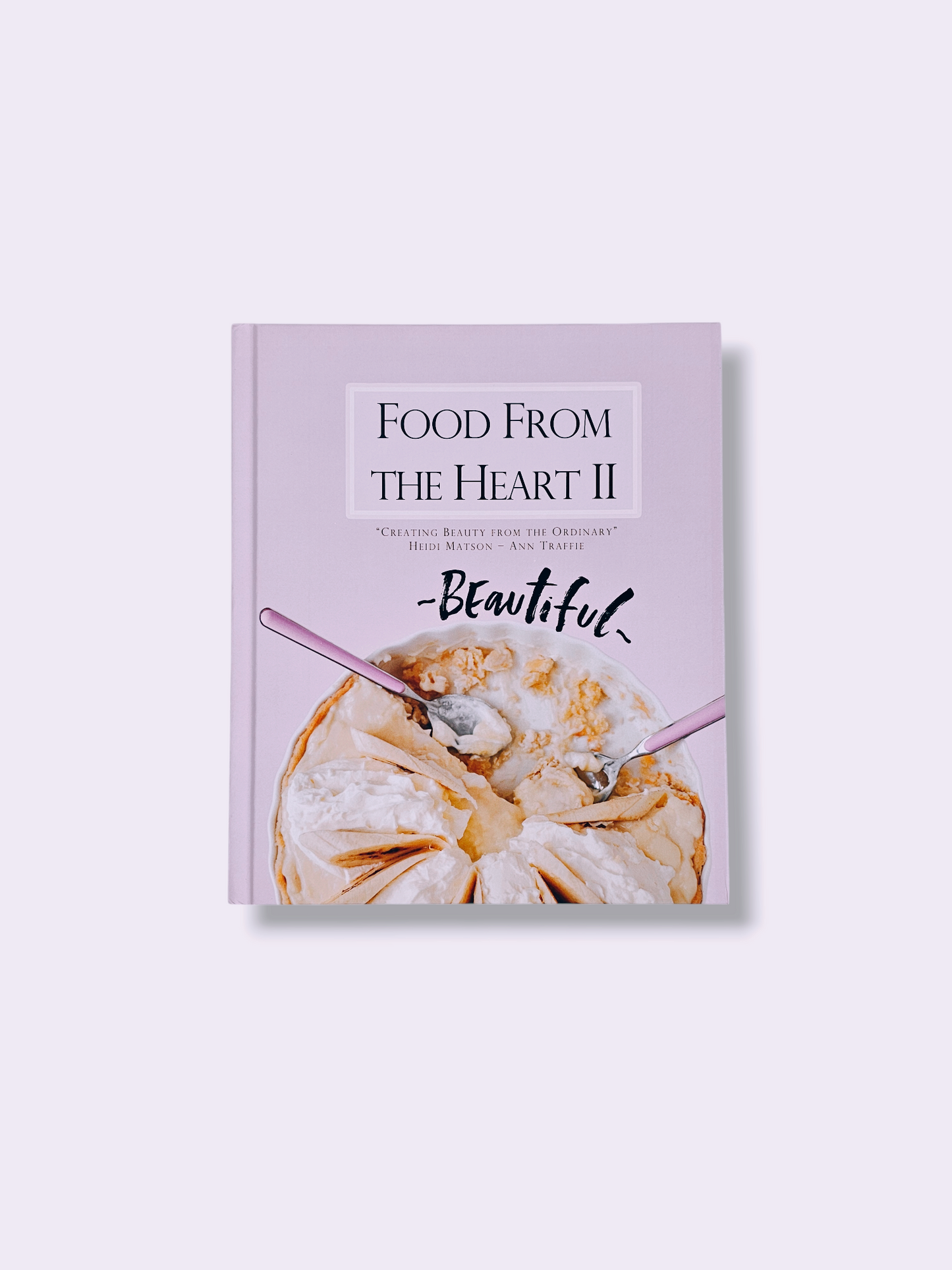 Food From The Heart II
