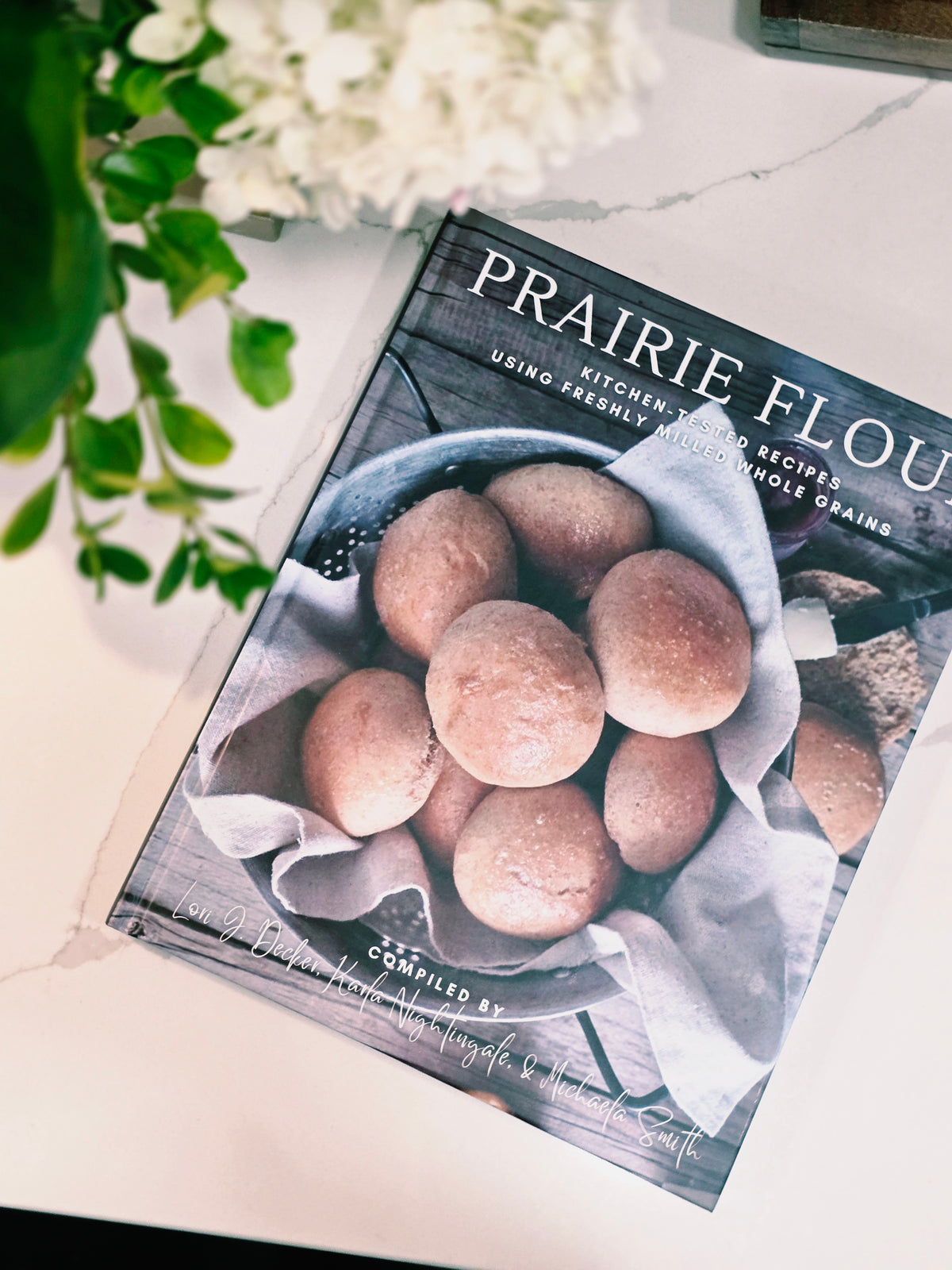 Prairie Flour Cookbook