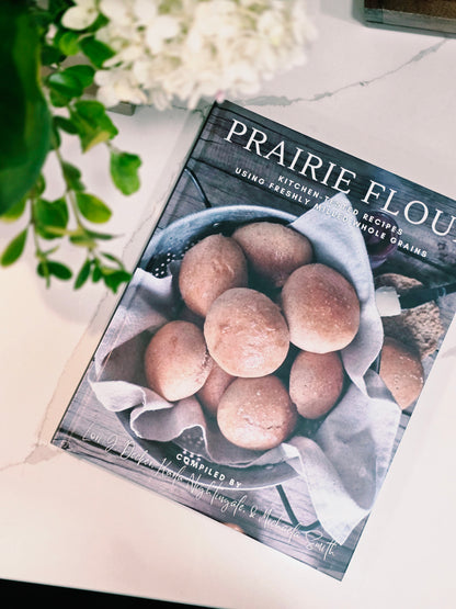 Prairie Flour Cookbook