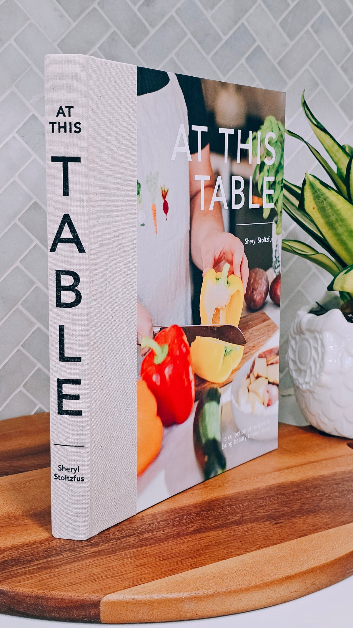 At This Table Cook Book